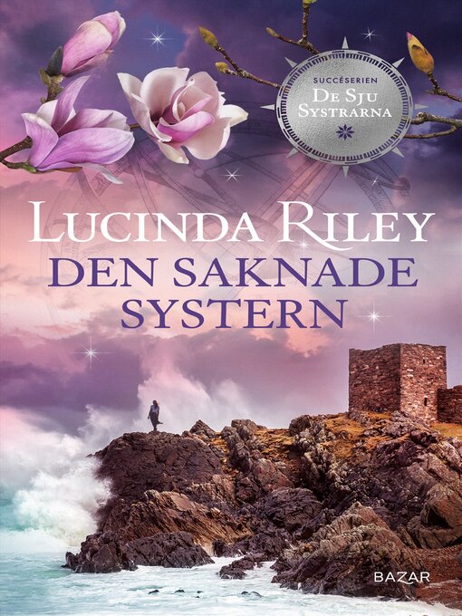 Title details for Den saknade systern by Lucinda Riley - Wait list